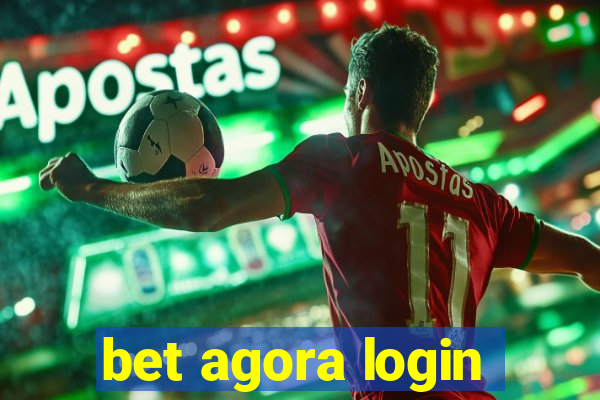 bet agora login